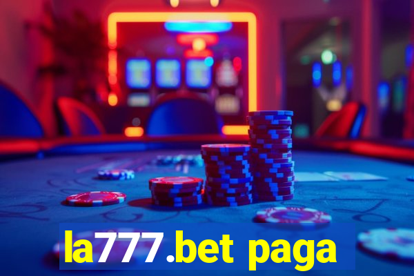 la777.bet paga